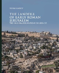 Cover The Landfill of Early Roman Jerusalem