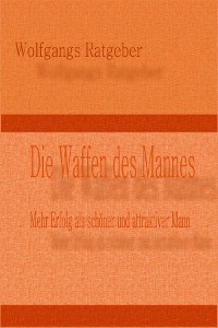 Cover Die Waffen des Mannes