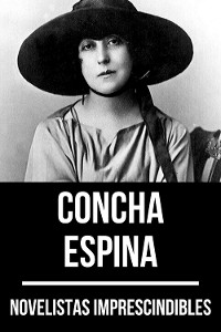 Cover Novelistas Imprescindibles - Concha Espina