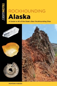Cover Rockhounding Alaska
