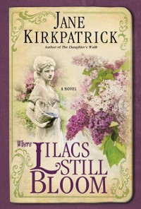 Cover Where Lilacs Still Bloom