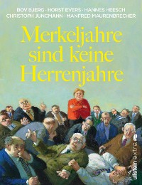 Cover Merkeljahre sind keine Herrenjahre
