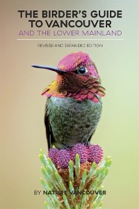 Cover Birder's Guide to Vancouver and the Lower Mainland