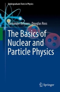 Cover Basics of Nuclear and Particle Physics