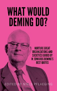 Cover What would Deming do?