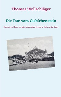 Cover Die Tote vom Giebichenstein