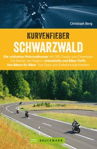 Cover Motorradtouren: Kurvenfieber Schwarzwald