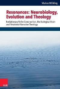 Cover Resonances: Neurobiology, Evolution and Theology