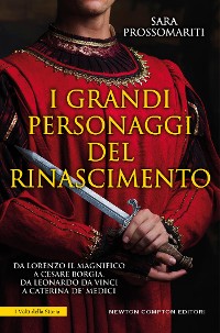 Cover I grandi personaggi del Rinascimento