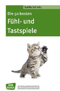 Cover Die 50 besten Fühl- und Tastspiele - eBook