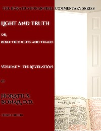 Cover Light and Truth or Gospel Thoughts and Themes: Volume V: The Revelation