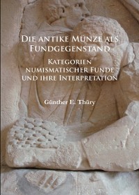 Cover Die antike Münze als Fundgegenstand