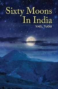 Cover SIXTY MOONS IN INDIA