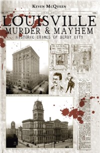 Cover Louisville Murder & Mayhem