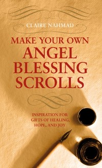 Cover Make Your Own Angel Blessing Scrolls