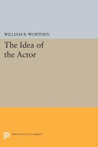Cover The Idea of the Actor