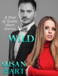 Cover Wild: A Pair of Erotic Short Stories