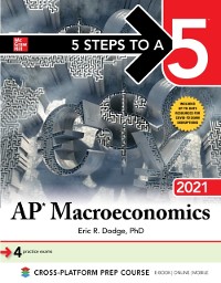 Cover 5 Steps to a 5: AP Macroeconomics 2021