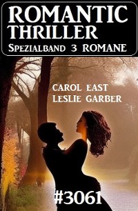 Cover Romantic Thriller Spezialband 3061 - 3 Romane