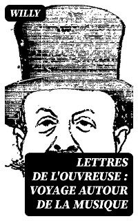 Cover Lettres de l'ouvreuse : voyage autour de la musique