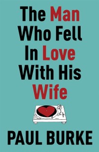 Cover Man Who Fell In Love With His Wife