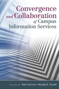 Cover Convergence and Collaboration of Campus Information Services