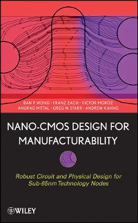 Cover Nano-CMOS Design for Manufacturability