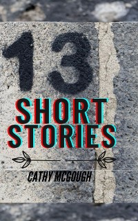 Cover THIRTEEN SHORT STORIES