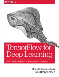 Cover TensorFlow for Deep Learning