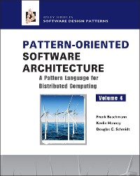 Cover Pattern-Oriented Software Architecture, Volume 4, A Pattern Language for Distributed Computing