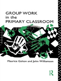 Cover Group Work in the Primary Classroom