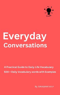 Cover Everyday Conversations: A Practical Guide to Daily Life Vocabulary