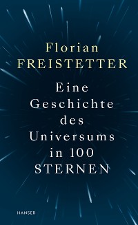 Cover Eine Geschichte des Universums in 100 Sternen