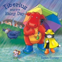 Cover Tiberius and the Rainy Day