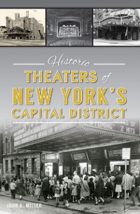 Cover Historic Theaters of New York's Capital District