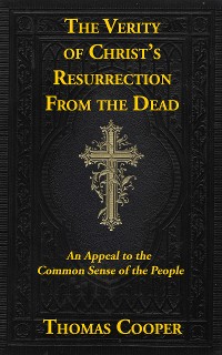 Cover The Verity of Christ’s Resurrection