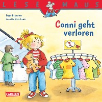 Cover LESEMAUS: Conni geht verloren