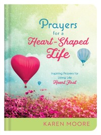 Cover Prayers for a Heart-Shaped Life