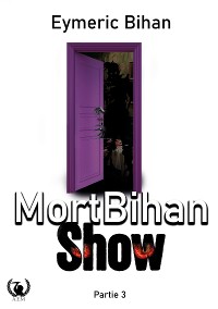 Cover MortBihan Show - Partie 3