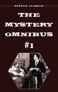 Cover The Mystery Omnibus #1 (Serapis Classics)