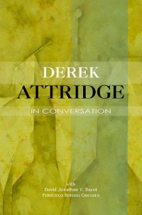 Cover Derek Attridge in Conversation