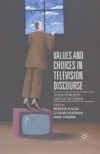 Cover Values and Choices in Television Discourse