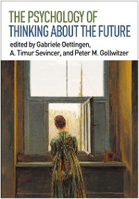 Cover The Psychology of Thinking about the Future