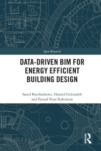 Cover Data-driven BIM for Energy Efficient Building Design