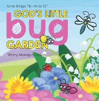 Cover God's Little Bug Garden