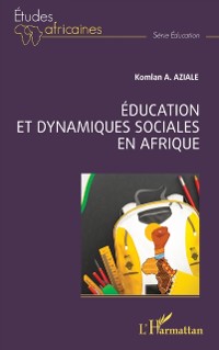 Cover Education et dynamiques sociales en Afrique