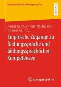 Cover Empirische Zugänge zu Bildungssprache und bildungssprachlichen Kompetenzen