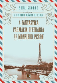 Cover A fantástica farmácia literária de Monsieur Perdu