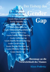 Cover Der Eisberg des Gender Gap. Hommage an die Verletzlichkeit des Mannes