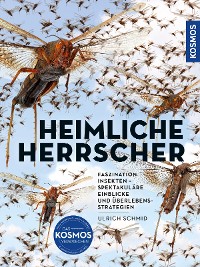 Cover Insekten - Heimliche Herrscher